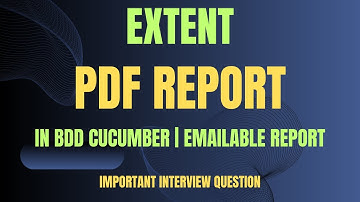 Extent PDF Report Step by Step | BDD Cucumber - Lecture 22
