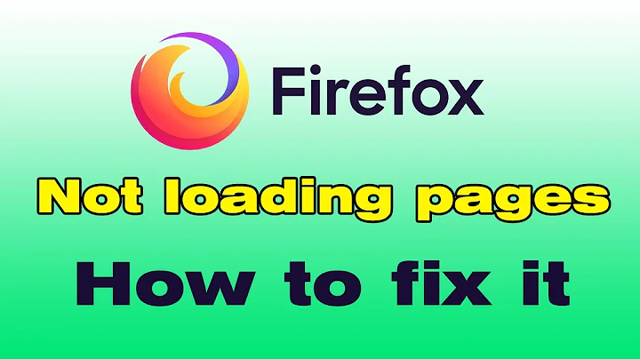 Firefox not loading pages after update, here's how to fix the problem