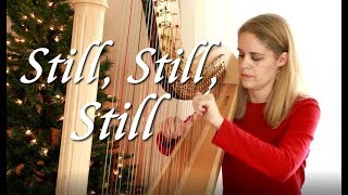 Still, Still, Still, arranged by Jodi Ann Tolman