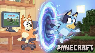 Bluey MADE ME GO BACK TO MINECRAFT!