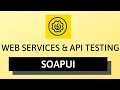 Web Services Testing using SOAP UI