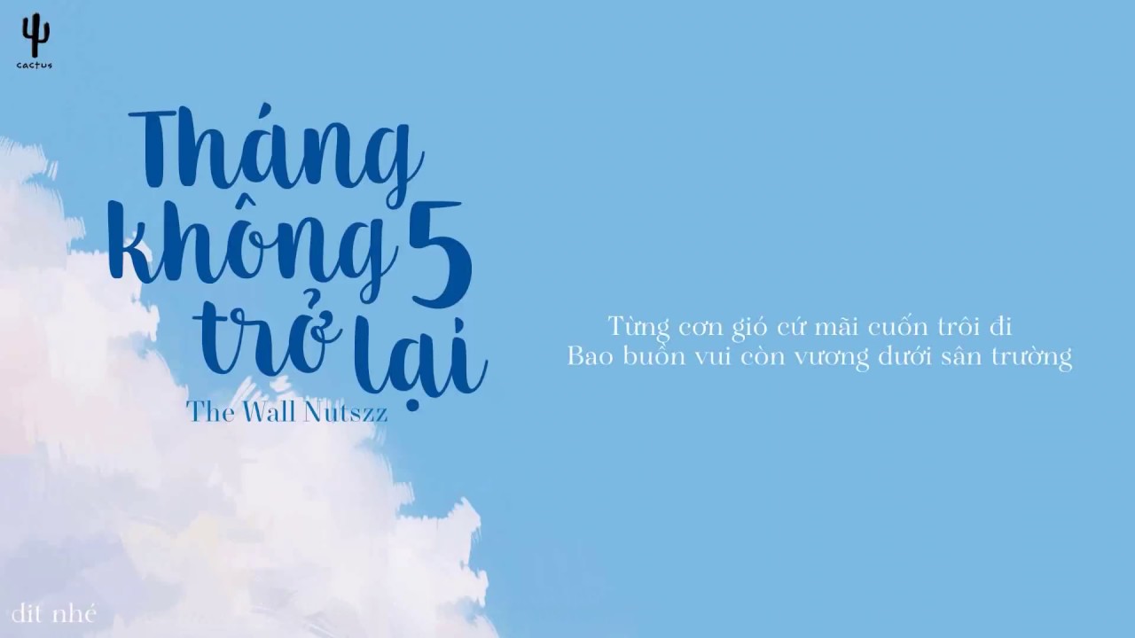 Tháng 5 không trở lại - The Wall Nutszz「Lyrics Video」