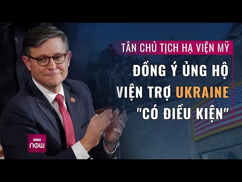 Tân Chủ tịch Hạ viện Mỹ phản ứng bất ngờ về việc viện trợ vũ khí cho Ukraine | VTC Now