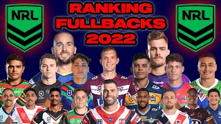 Ranking NRL Fullbacks From WORST To BEST In 2022 Season! | Feat. @MrLukeSports