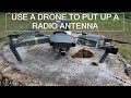 Using a drone to put up a HAM radio dipole antenna