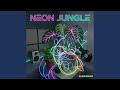Neon Jungle