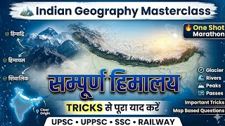 Indian Geography: सम्पूर्ण हिमालय (Complete Himalayan Range) | One Shot Marathon | Study Tech