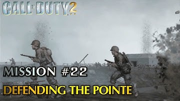 Call of Duty 2 - Mission #22 - Defending the Pointe (American Campaign) (Veteran)