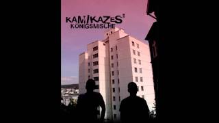 Kamikazes - Blutgruppe NCI (mit Prezident) [Königsmische]