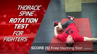 Thoracic Spine Rotation Test For Fighters