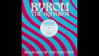 Byron the Aquarius - Evolution Ft. Kyle Hall