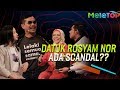 Datuk Rosyam Nor ada 'Scandal' dengan wanita muda | MeleTOP | Sharifah Amani | Nabil & Mira FIlzah
