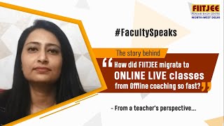 How did FIITJEE migrate to Online LIVE classes from offline mode so fast? A teachers perspective screenshot 3