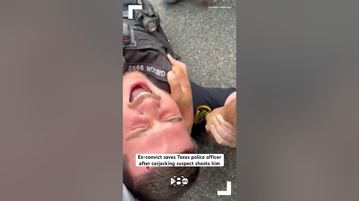 Ex-convict saves Texas police officer after carjacking suspect shoots him