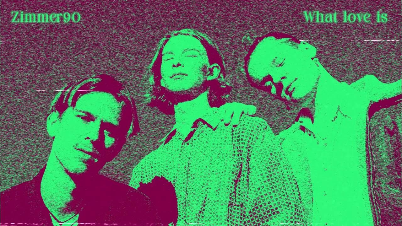 Zimmer90 What Love Is Slowed Reverb YouTube zimmer90-what-love-is-slowed-reverb-youtube