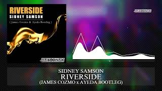 Sidney Samson - Riverside (James Cozmo & Ayeda Bootleg) #harddance