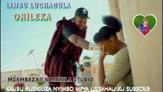 LIMBU LUCHAGULA ONILEKA   AUDIO 2025