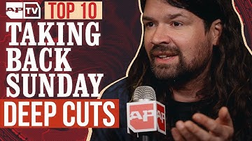 Taking Back Sunday Choose Their Best Songs You