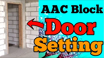 Aac block Door setting || Aac block furniture setting ||