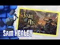 Time of Legends: Joan of Arc Review with Sam Healey