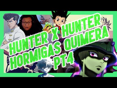 EL REY NACE Y ES UN HDP MUY PODEROSO 😱 - HUNTER X HUNTER REACCION DE LAS HORMIGAS QUIMERA / Aldarman