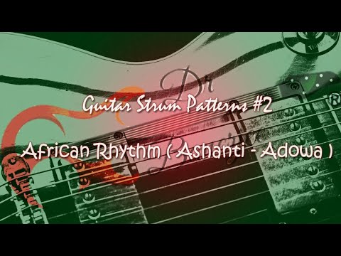guitar-strum-patterns-#2:-ashanti---adowa-|-african-music-|-dr-banerjee-(see-desc)