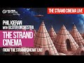 Capture de la vidéo The Strand Cinema – Phil Kieran With The Ulster Orchestra | The Strand Cinema Live