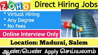 Zoho Jobs in Chennai | Zoho Recruitment 2021 | Zoho Salem jobs |  Zoho Interview | Zoho Madurai Jobs