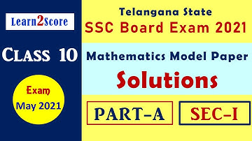 Telangana SSC Maths Model Paper 2021 Solutions | TS 10th Model Paper Answers