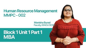 Unit 1 (Block 1) Part 1 | Human Resource Management | MMPC 002 | MBA | No.1 IGNOU Coaching Platform