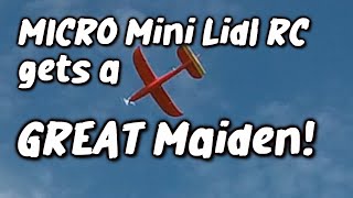 Micro - Mini Lidl RC Challenge -  blisteringly GOOD MAIDEN and my FPV no.14 Lidl flies
