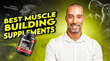 Best Muscle-Building Supplements That Actually Work| Mike Jones