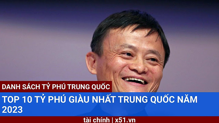 Top 10 người giàu nhất trung quốc 2023 năm 2024