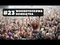 #23 Woodstockowa dziesiątka