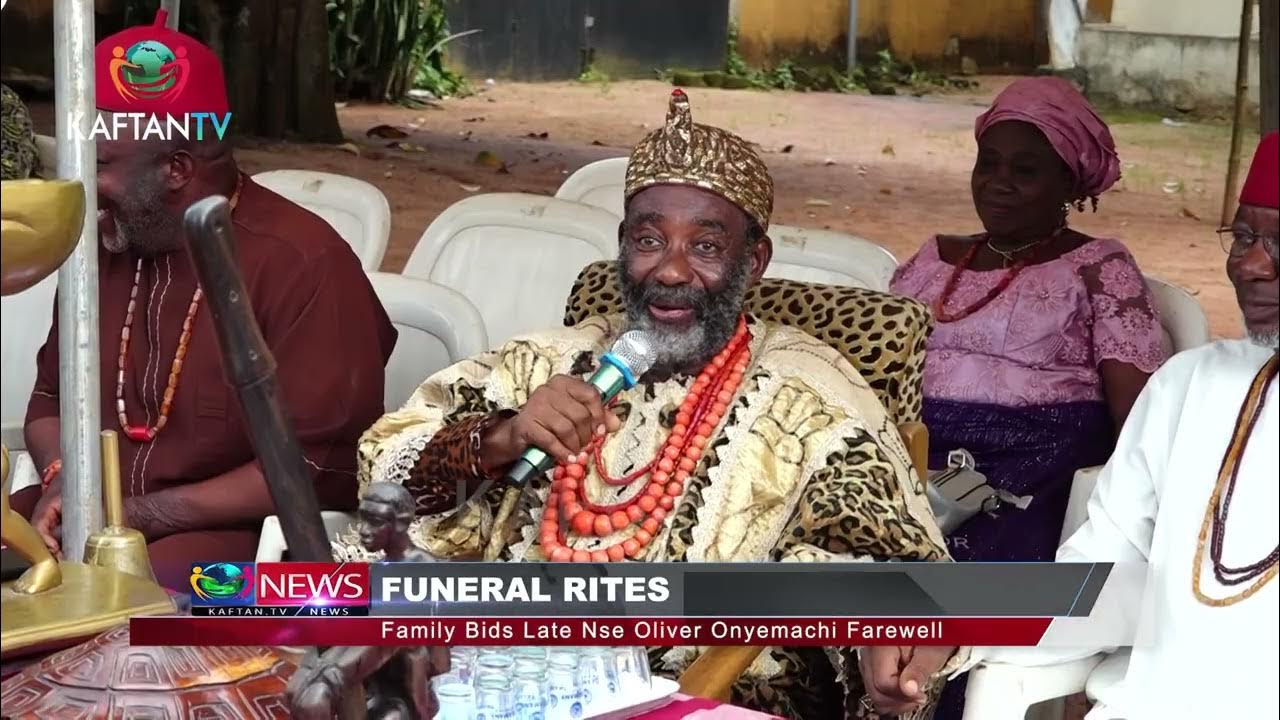 NEWS: Family Bids Late Nse Oliver Onyemachi Farewell