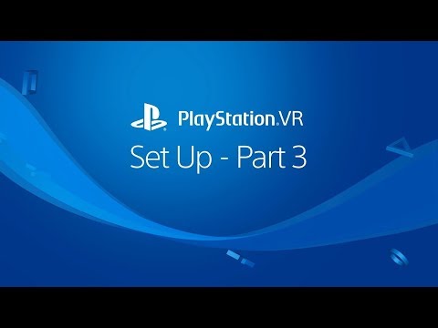 Видео: «Настройка PS VR — Часть 3 — Игровая зона»
