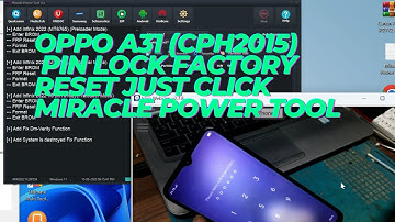 Oppo A31(cph2015) Pin Lock Factory Reset Just Click Miracle Power Tool