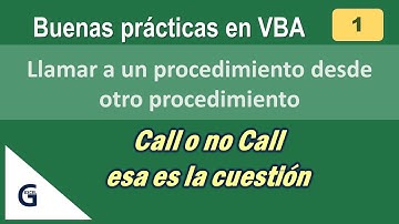 Llamar a un procedimiento desde otro procedimiento – Call o no Call esa es la cuestión | VBA Excel