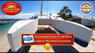 Build a Practical Catamaran - Shockingly Simple DIY Boat Building Plans