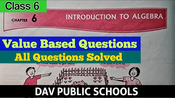 DAV class 6 maths chapter 6 Value Based Questions