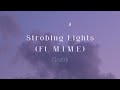 2Scratch - Strobing Lights ft. M.I.M.E (Official Audio)