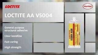 How to use LOCTITE AA V5004 - 2-part clear bondline structural bonder