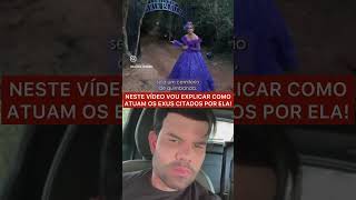 NESTE VÍDEO VOU EXPLICAR COMO ATUAM OS EXUS. PART 1