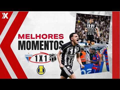 FORTALEZA 1 X 1 CEARA | MELHORES MOMENTOS - SÉRIE B