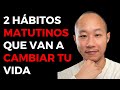 2 Hábitos Matutinos Que Cambiarán Tu Vida  ☀️☀️