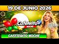 CAFETERITO NOCHE | RESULTADO CAFETERITO NOCHE HOY 19 de JUNIO 2026 🟡 #chance