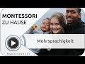 Montessori Zuhause - Mehrsprachigkeit | MONTESSORI-ONLINE.COM 💚