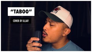 Sevyn Streeter - “Taboo” (cover by illjay)