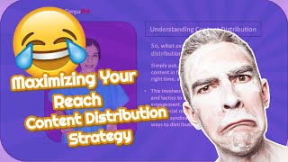 Maximizing Your Reach The Ultimate Content Distribution Strategy Unveiled