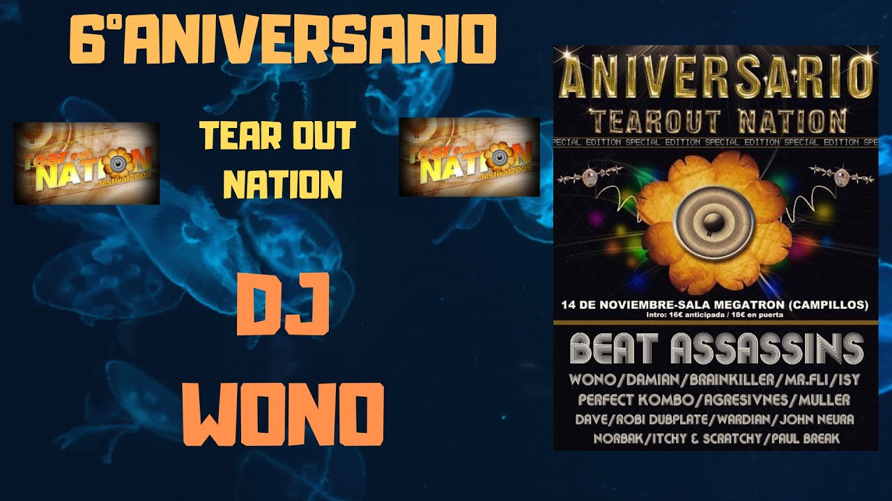 Dj Wono - 6º Aniversario Tear Out Nation - Sala Megatron (Campillos, Malaga)